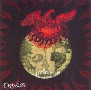 Changes – Fire of life