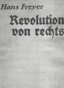 Hans Freyer: Revolution von rechts