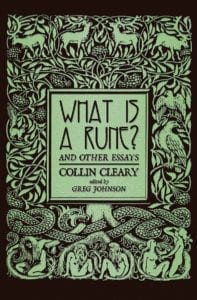 Collin Cleary - What is a Rune? and Other Essays