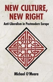 Michael O’Meara - New Culture, New Right