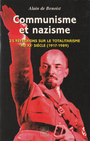 Alain de Benoist - Totalitarismus: Komunismus a nacionální socialismus - jiná moderna 1917 - 1989