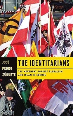 José Pedro Zúquete: The Identitarians