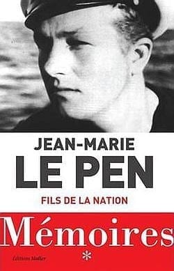 Jean-Marie Le Pen - Mémoires fils de la nation