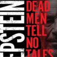 Epstein: Mrtví nemluví