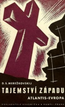 D. S. Merežkovskij - Tajemství Západu