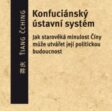 Ťiang Čching - Konfuciánský ústavní systém