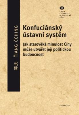 Ťiang Čching - Konfuciánský ústavní systém