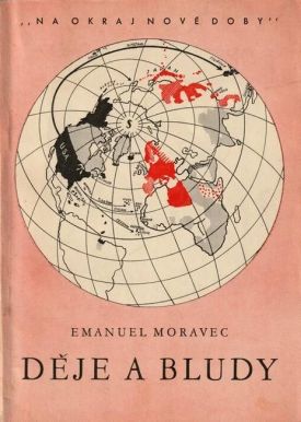 Emanuel Moravec - Děje a bludy (Orbis, Praha 1942)
