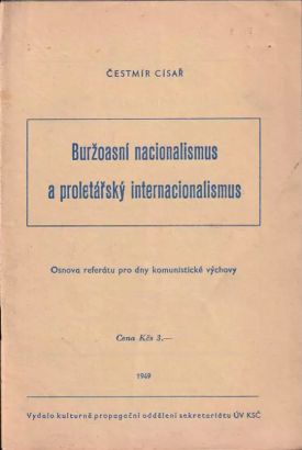 Čestmír Císař - Buržoazní nacionalismus